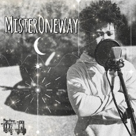 MisterOneway | Boomplay Music