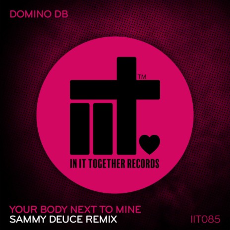 Your Body Next To Mine (Sammy Deuce Extended Remix) ft. Sammy Deuce | Boomplay Music