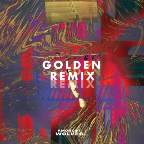 Golden (Remix) ft. LIONFIGHT