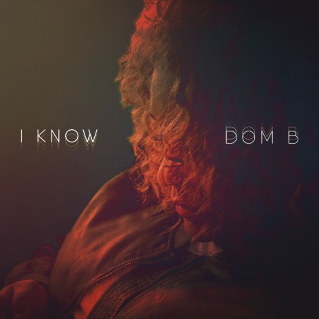 I Know | Boomplay Music