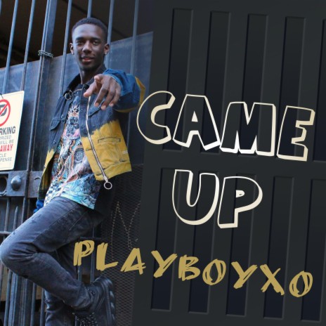 Came UP | Boomplay Music