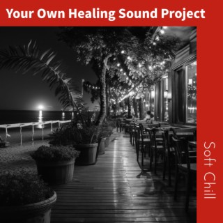 Your Own Healing Sound Project