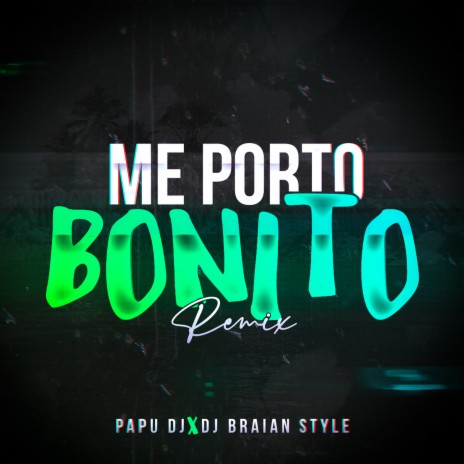 Me Porto Bonito | Boomplay Music