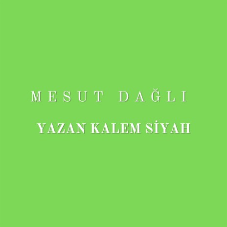 Yazan Kalem Siyah | Boomplay Music