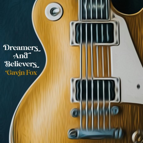 Dreamers And Believers | Boomplay Music