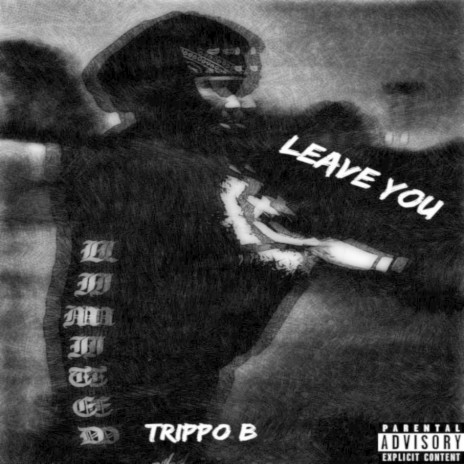 Leave You | Boomplay Music