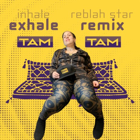 Inhale Exhale (Reblah Star Remix) | Boomplay Music
