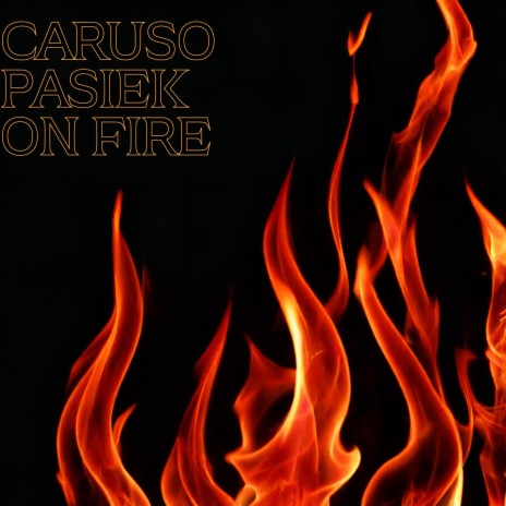 On Fire ft. Pasiek | Boomplay Music