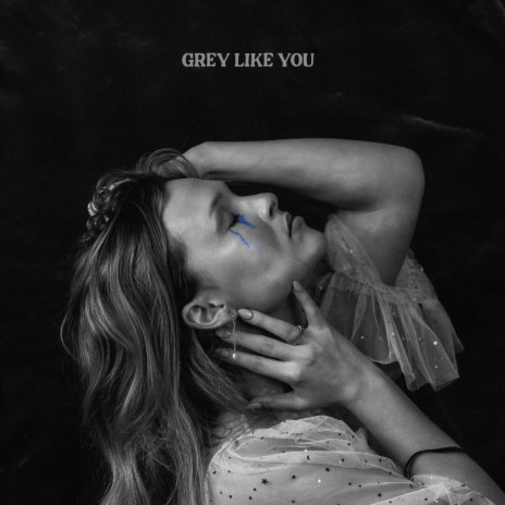 Grey Like You | Boomplay Music