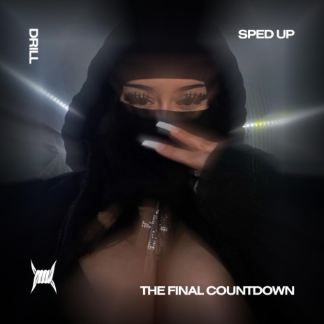 THE FINAL COUNTDOWN - (DRILL SPED UP) ft. Tazzy