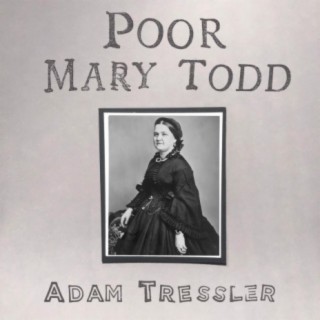 Poor Mary Todd