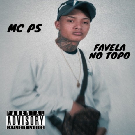 Favela no Topo ft. MC PS