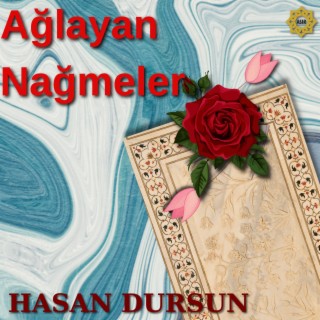 Ağlayan Nameler