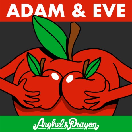 Adam & Eve ft. PRAYON | Boomplay Music