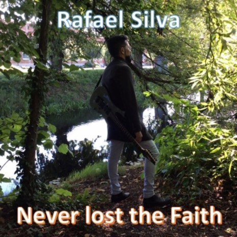 Never lose the Faith