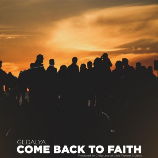 Come Back to Faith