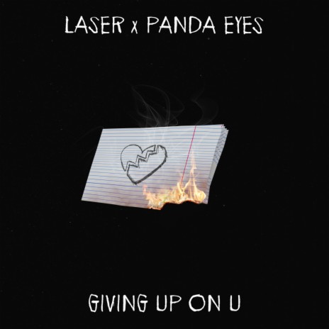 Giving Up On U ft. Panda Eyes | Boomplay Music