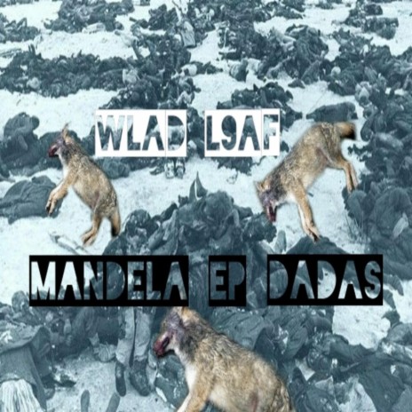 MANDELA WLAD L9AF | Boomplay Music