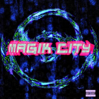 Magik City