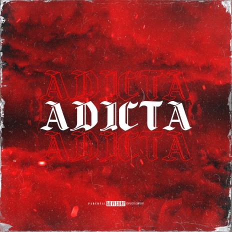 Adicta ft. Thaian OG | Boomplay Music