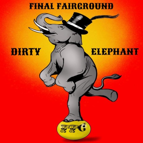 Dirty Elephant | Boomplay Music