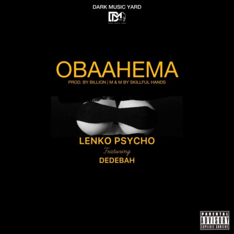 Obaahema ft. Dedebah | Boomplay Music