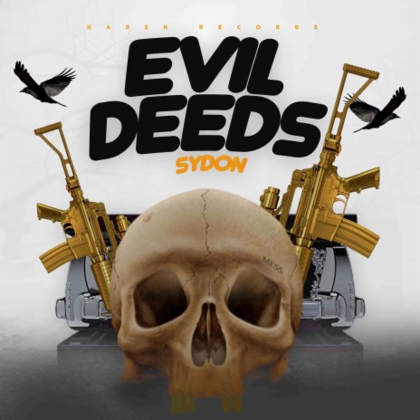 Evil Deeds | Boomplay Music