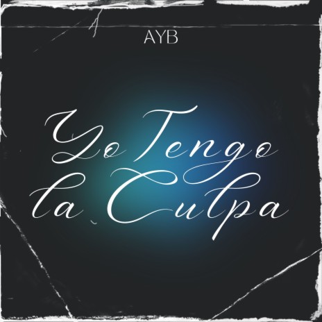 Yo Tengo La Culpa | Boomplay Music