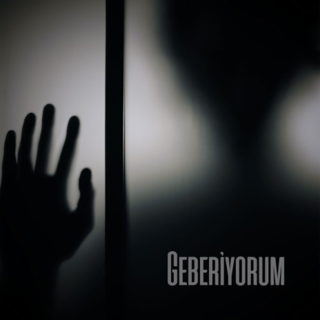 Geberiyorum | Boomplay Music