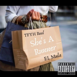 She's A Runner (feat. EL Mula)