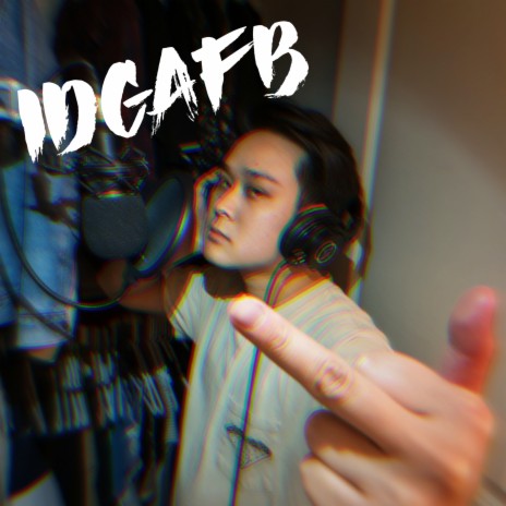 IDGAFB | Boomplay Music