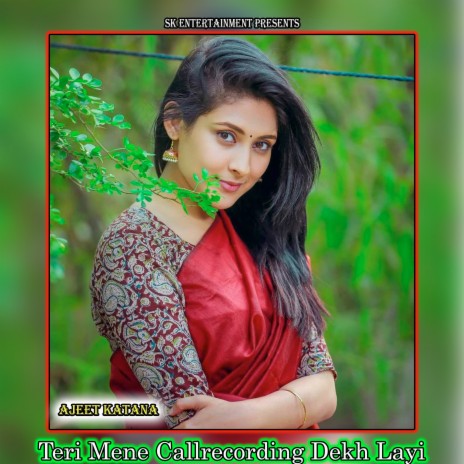 Teri Mene Call Recording Dekh Layi | Boomplay Music