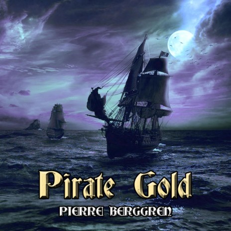 Pirate Gold | Boomplay Music