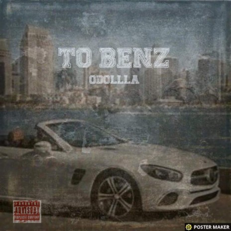 To Benz | Boomplay Music
