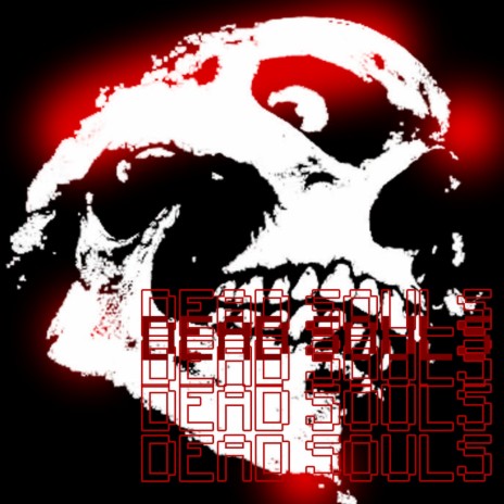 Dead Souls | Boomplay Music