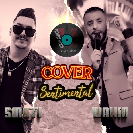 Cover Sentimental ft. Cheb Wahid | Boomplay Music