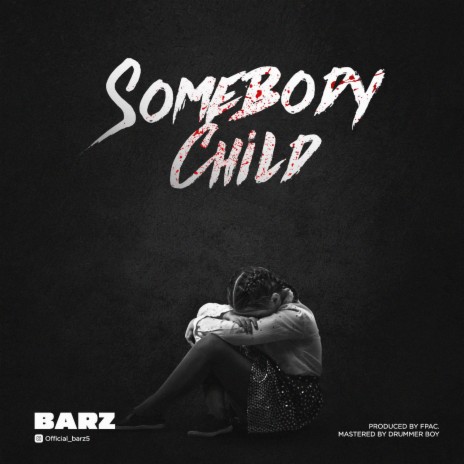 Somebody Child | Boomplay Music