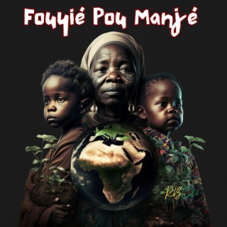 Fouyié Pou Manjé