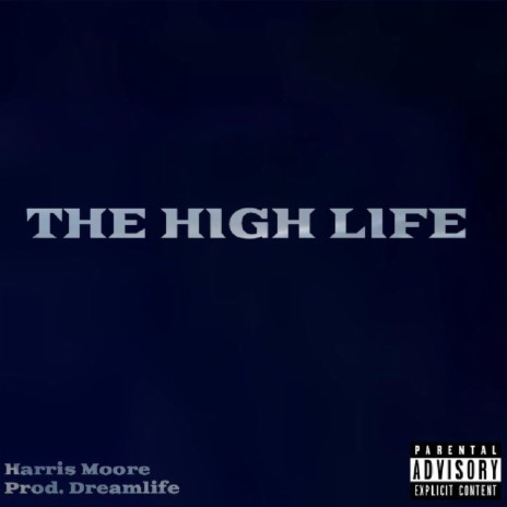 The High Life