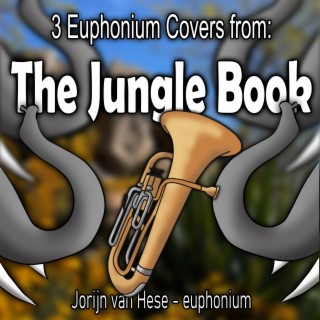 3 Euphonium Covers, From: The Jungle Book (Euphonium Covers)