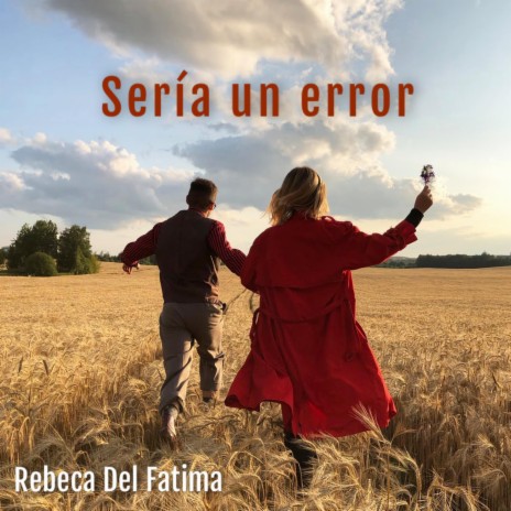 Seria un error | Boomplay Music