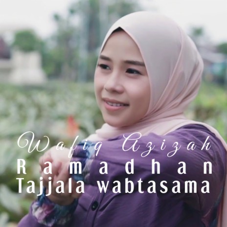 Ramadhan Tajjala Wabtasama | Boomplay Music