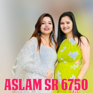 Aslam SR 6750