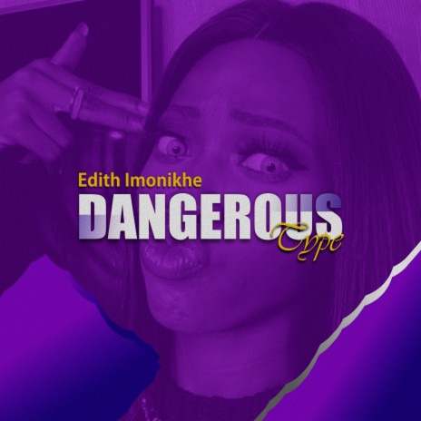 Dangerous Type | Boomplay Music