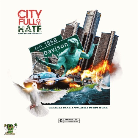 City Full of Hate (feat. 40. Cash & Durdy Murk) | Boomplay Music