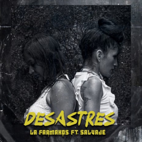 Desastres ft. Salvaje | Boomplay Music