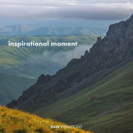 Inspirational Moment | Boomplay Music