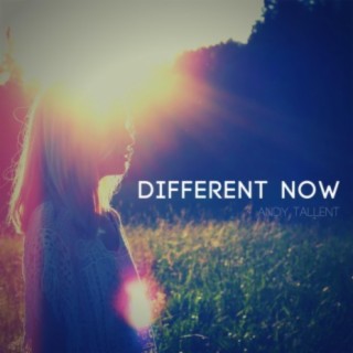 Different Now