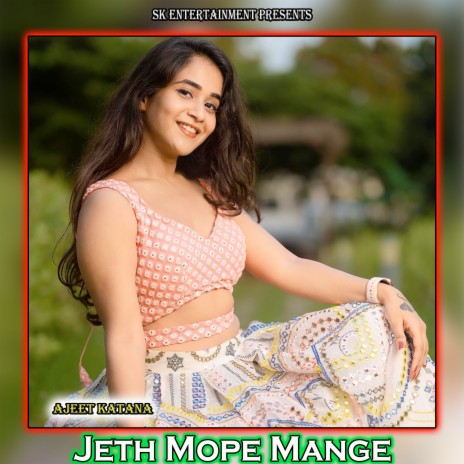 Jeth Mope Mange | Boomplay Music