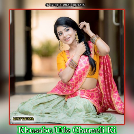 Khusabu Ude Chameli Ki | Boomplay Music